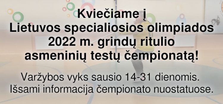 Kviečiame į Lietuvos specialiosios olimpiados 2022 m. grindų ritulio asmeninių testų čempionatą! (Nuostatai viduje)