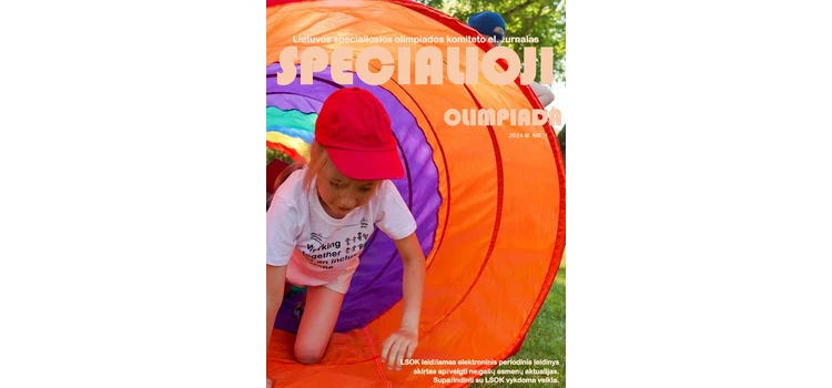SPECIALIOJI OLIMPIADA – Lietuvos specialiosios olimpiados komiteto el. žurnalas – 2024 M. NR. 1